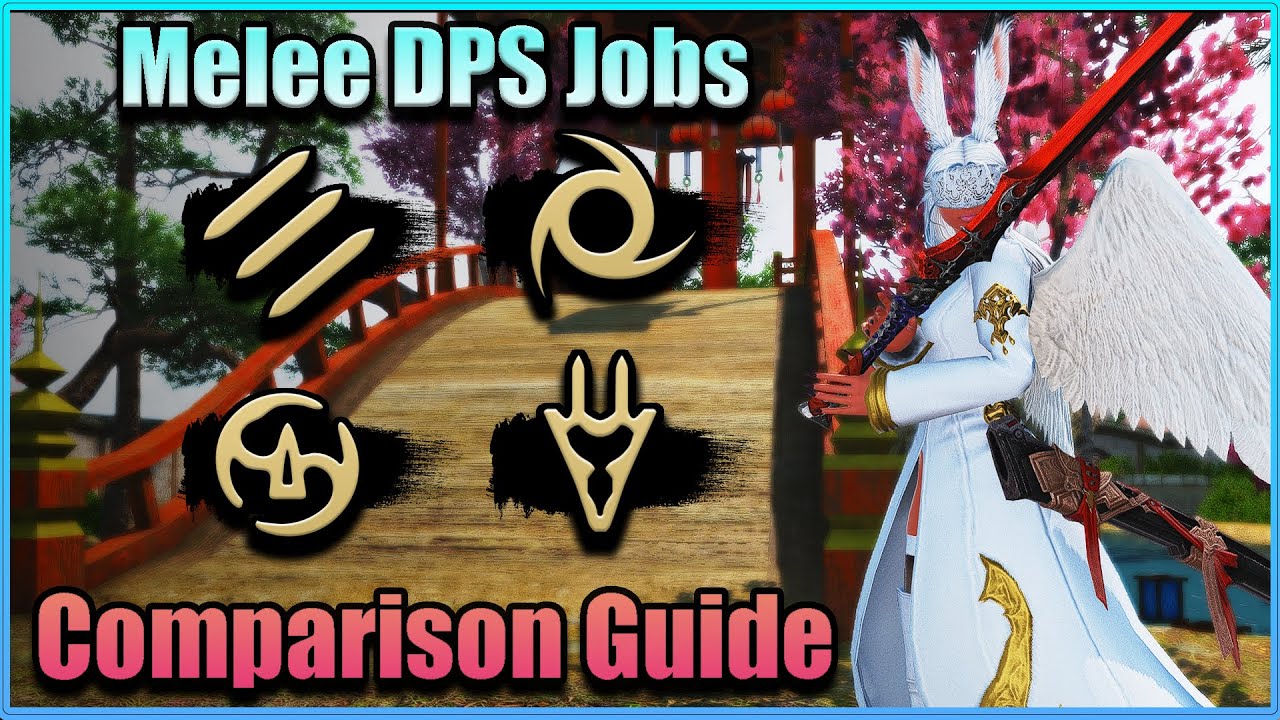 FFXIV Melee DPS Comparison Guide Monk Dragoon Ninja And Samurai