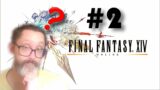 WoW veteran of 16 years tries Final Fantasy 14 [part 2]