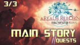ALL MAIN STORY QUESTS | Final Fantasy XIV: a Realm Reborn | Full Game Walkthrough | No Commentary