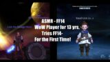 ASMR – Final Fantasy 14, WoW Player for 13 Years Tries FF14 for the First Time [Whisper] [Low Voice]