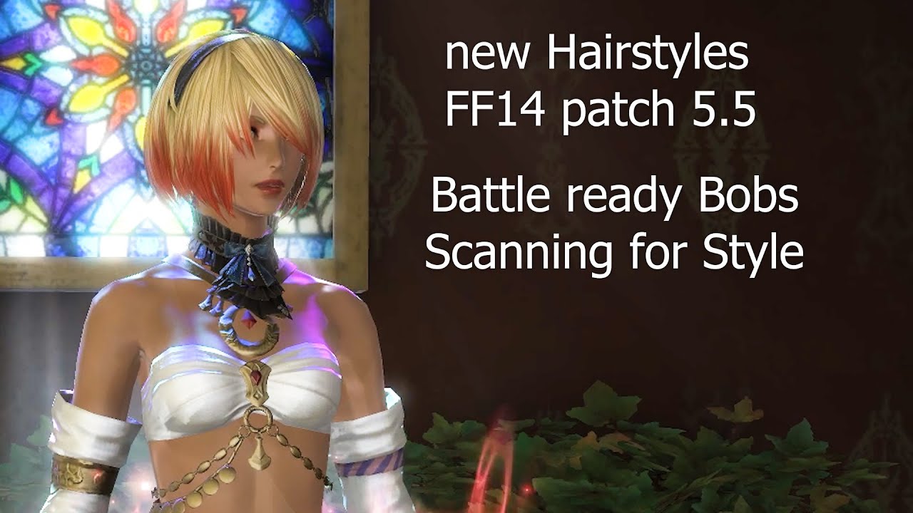 Ff14 Modern Aesthetics Battle Ready Bobs Scanning For Style Final Fantasy 14 Videos 0806