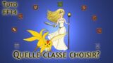 [FF14 Tuto] Quelle classe choisir pour débuter ? [FR]