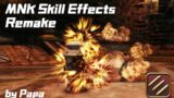 FF14玩家自制技能特效-【武僧篇】/FFXIV MNK skill effects Mod preview
