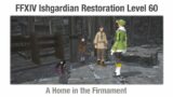 FFXIV A Home in the Firmament (Ishgardian Restoration, Main Quest)