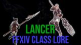 FFXIV Class Lore: The Lancer