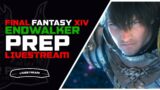 🔴FFXIV Endwalker Prep Livestream | All Players Welcome | !server !ama
