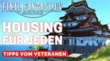 FFXIV HOUSING für JEDEN – Haus, Grundstück & Wohnung Final Fantasy 14/ FFXIV Anfänger Guide Deutsch