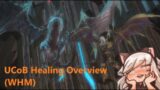 FFXIV: UCoB (Ultimate): WHM Healing Overview