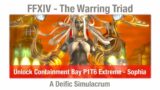 FFXIV Unlock Containment Bay P1T6 Extreme – Sophia – A Deific Simulacrum (Warring Triad) Heavensward