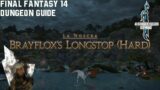Final Fantasy 14 – A Realm Reborn – Brayflox's Longstop (Hard) – Dungeon Guide