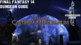 Final Fantasy 14 – A Realm Reborn – Castrum Meridianum – Dungeon Guide