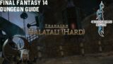 Final Fantasy 14 – A Realm Reborn – Halatali Hard – Dungeon Guide