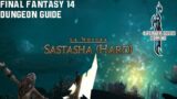 Final Fantasy 14 – A Realm Reborn – Sastasha (Hard) – Dungeon Guide