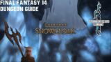 Final Fantasy 14 – A Realm Reborn – Snowcloak – Dungeon Guide