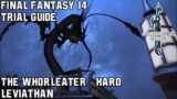 Final Fantasy 14 – A Realm Reborn – The Whorleater (Hard) – Trial Guide
