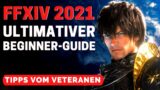 Final Fantasy 14 Anfänger Guide 2021 / Final Fantasy XIV Beginner Guide / FFXIV Deutsch German
