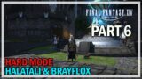 Final Fantasy 14 – Episode 6 – Halatali & Brayflex's Longstop Dungeons (L59 BLM)