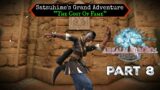 Final Fantasy 14 – Satsuhime's Grand Adventure – Part 8 – The Cost Of Fame