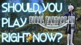 Final Fantasy 14 – Should You Play Right Now?