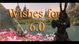 Final Fantasy XIV 6.0 Wishlist