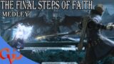 Final Fantasy XIV G-mix – "The Final Steps of Faith" Medley
