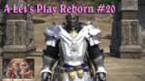 Final Fantasy XIV – Let's Play Reborn – 20 – Becoming a Paladin