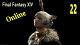 Final Fantasy XIV Online Play Through # 22