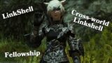 Final Fantasy XIV – Social Links (Linkshell, Cross-world Linkshell & Fellowship)