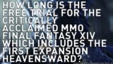 How Long is Final Fantasy XIV's Free Trial?