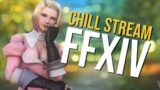 Impromptu Chill Stream! Let's hang with Final Fantasy XIV!