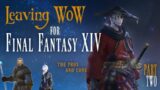 Leaving WoW for Final Fantasy XIV – Part Two