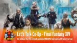 Let's Talk Co-Op – Final Fantasy XIV