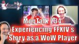 MogTalk: Episode 234 – Experiencing FFXIV's Story as a WoW player