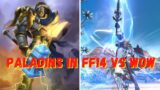 Paladins In Final Fantasy 14 vs World of Warcraft : Will The Real Paladin Please Stand Up?!