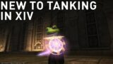 So You're New To Tanking in FFXIV…