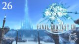 The Crystal Tower (first 24 person raid!!) | Final Fantasy XIV – 26