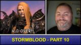 WoW Player Tries Final Fantasy XIV – Stormblood – Part 10 – The End of 4.0