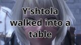 Y'shtola walked into a table | Final Fantasy 14