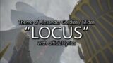 "Locus" with Official Lyrics (Alexander Gordias / Midas Theme) | Final Fantasy XIV