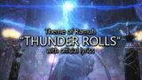 "Thunder Rolls" with Official Lyrics (Ramuh Theme) | Final Fantasy XIV