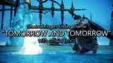 "Tomorrow and Tomorrow" with Official Lyrics (Shadowbringers Ending Theme) | Final Fantasy XIV