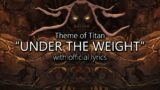 "Under the Weight" with Official Lyrics (Titan Theme) | Final Fantasy XIV