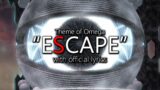 "eScape" with Official Lyrics (Omega Theme) | Final Fantasy XIV