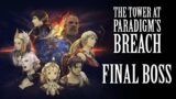 FFXIV OST The Tower at Paradigm's Breach Final Boss ( SPOILERS )