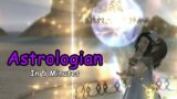 Astrologian In 5 Minutes – FFXIV