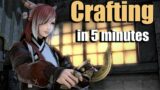 Crafting in 5 Minutes – Basics and Tips from a FFXIV Gil-Billionaire