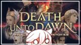 Death Unto Dawn 5.5 Trailer + PLL Reactions | Final Fantasy XIV : Shadowbringers