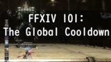 FFXIV 101: The Global Cooldown