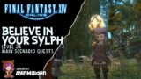 FFXIV – Believe in Your Sylph + Level 24 MSQs
