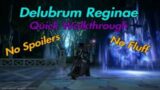 FFXIV: Delubrum Reginae – Quickest Walkthough (Newest Relic 24 Man Raid)